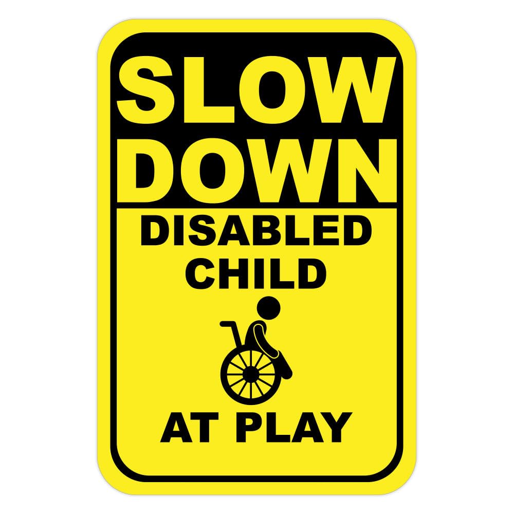 XingFox Slow Down Disabled Child At Play Metal Sign Notice Danger Warning Caution for Outdoor & Indoor 12x16 Inch