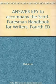 Paperback ANSWER KEY to accompany the Scott, Foresman Handbook for Writers, Fourth ED Book
