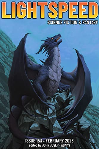 Lightspeed Magazine, Issue 153, February 2023