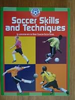 Soccer Skills and Techniques 1861470029 Book Cover