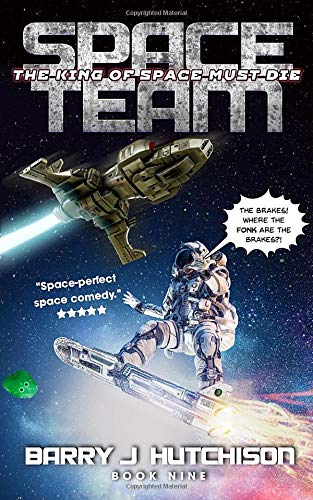 Space Team: The King of Space Must Die