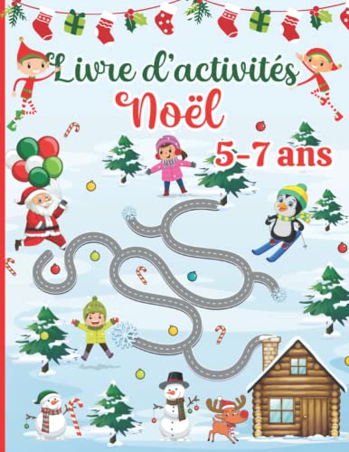 Livre d'activités de Noël pour les enfants de 5-7 ans:...