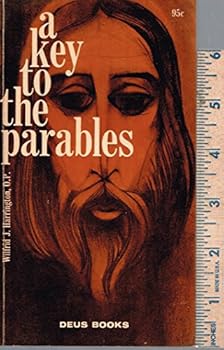 Paperback A key to the parables, (Deus books) Book