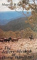 Jeffery Method of Horse Handling B001UNNRUQ Book Cover