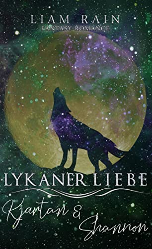 Lykaner Liebe - Kjartan & Shannon von [Liam Rain]