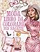 Moda Libro da Colorare per Ragazze 1: Ampia collezione di pagine da colorare di vestiti di bellezza alla moda / +50 favolosi vestiti carini per ... / Regalo di ritorno a scuola per ragazze