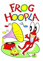 Frog Hoopla B0F62ZVJ58 Book Cover