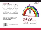  Eficacia de un Programa de Desarrollo Personal (PDP-B): En Estudiantes de Educación Básica