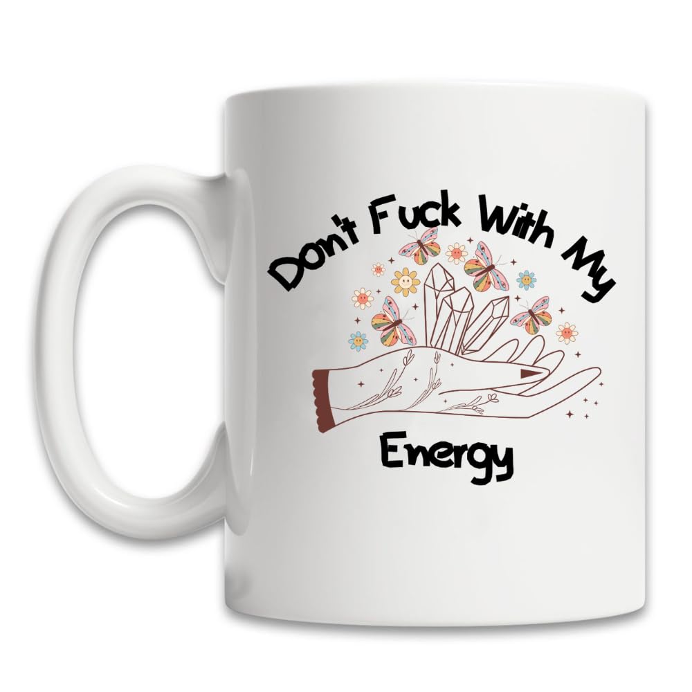 MissDaisy-Don't F*** With My Energy Coffee Tea Mug, Premium Quality Witch, Witchy, Spiritual, Celestial, Moon Pagan Cup (11oz, White)