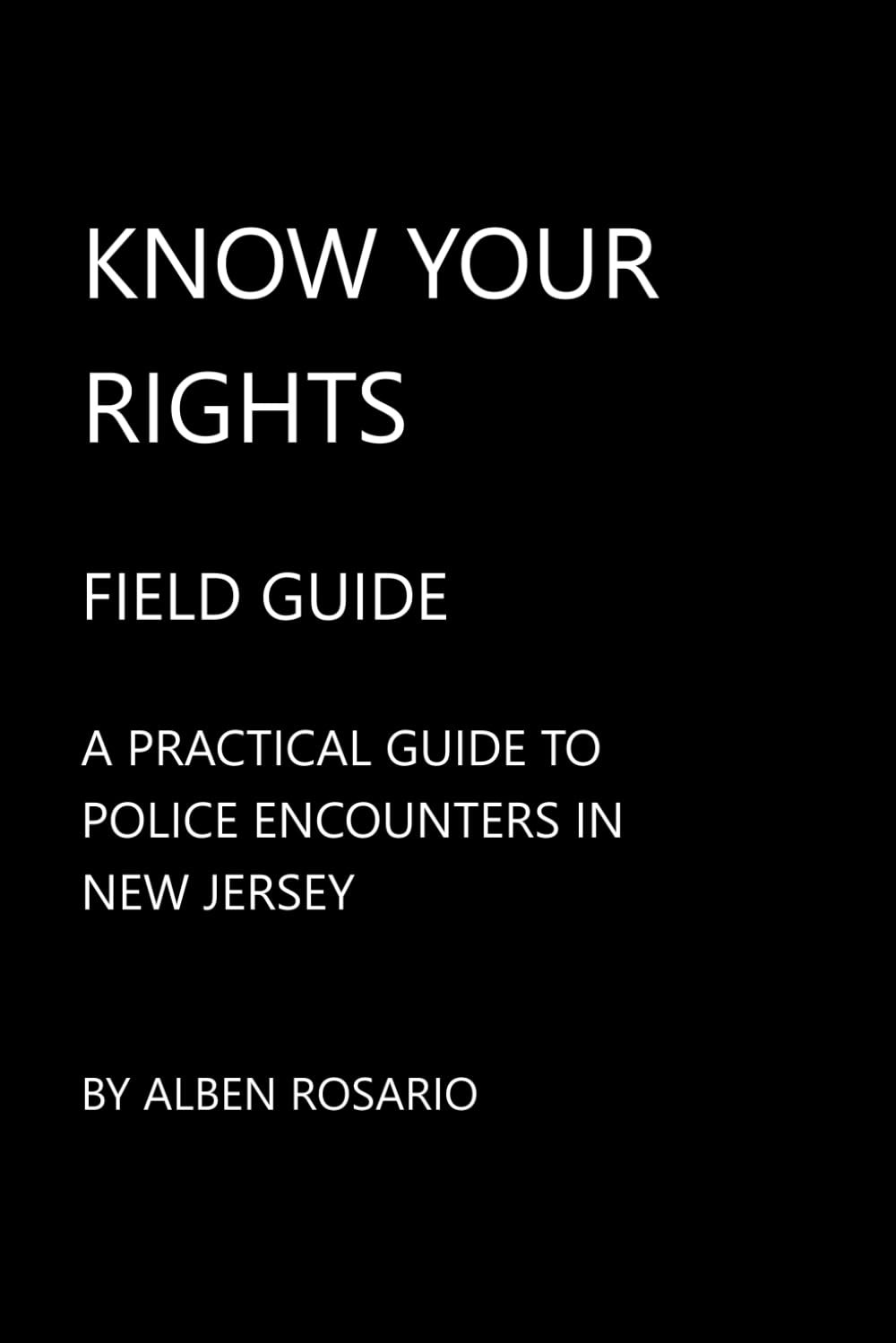 Know Your Rights: A Practical Guide to Police Encounters in New Jersey