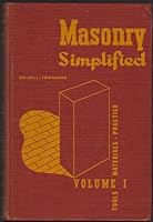 Masonry Simplified; Volume I; Tools, Material, Practice B00EBBW89K Book Cover