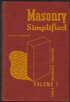 Unknown Binding Masonry Simplified; Volume I; Tools, Material, Practice Book