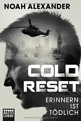 Preisvergleich Produktbild Cold Reset: Erinnern ist tödlich. Thriller