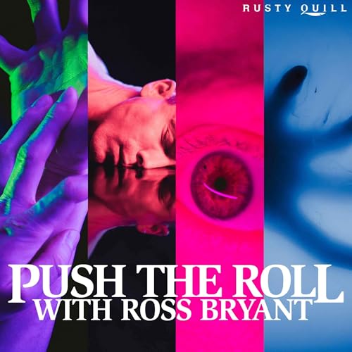『RQ Network Feed Drop - Push the Roll with Ross Bryant: The Obverse of the Mirror Part 1』のカバーアート
