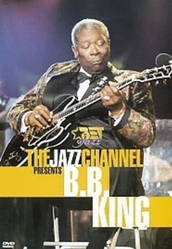 B.B. King - Jazz Channel Presents