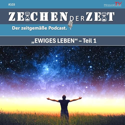 Page de couverture de #103 Ewiges Leben - Teil 1
