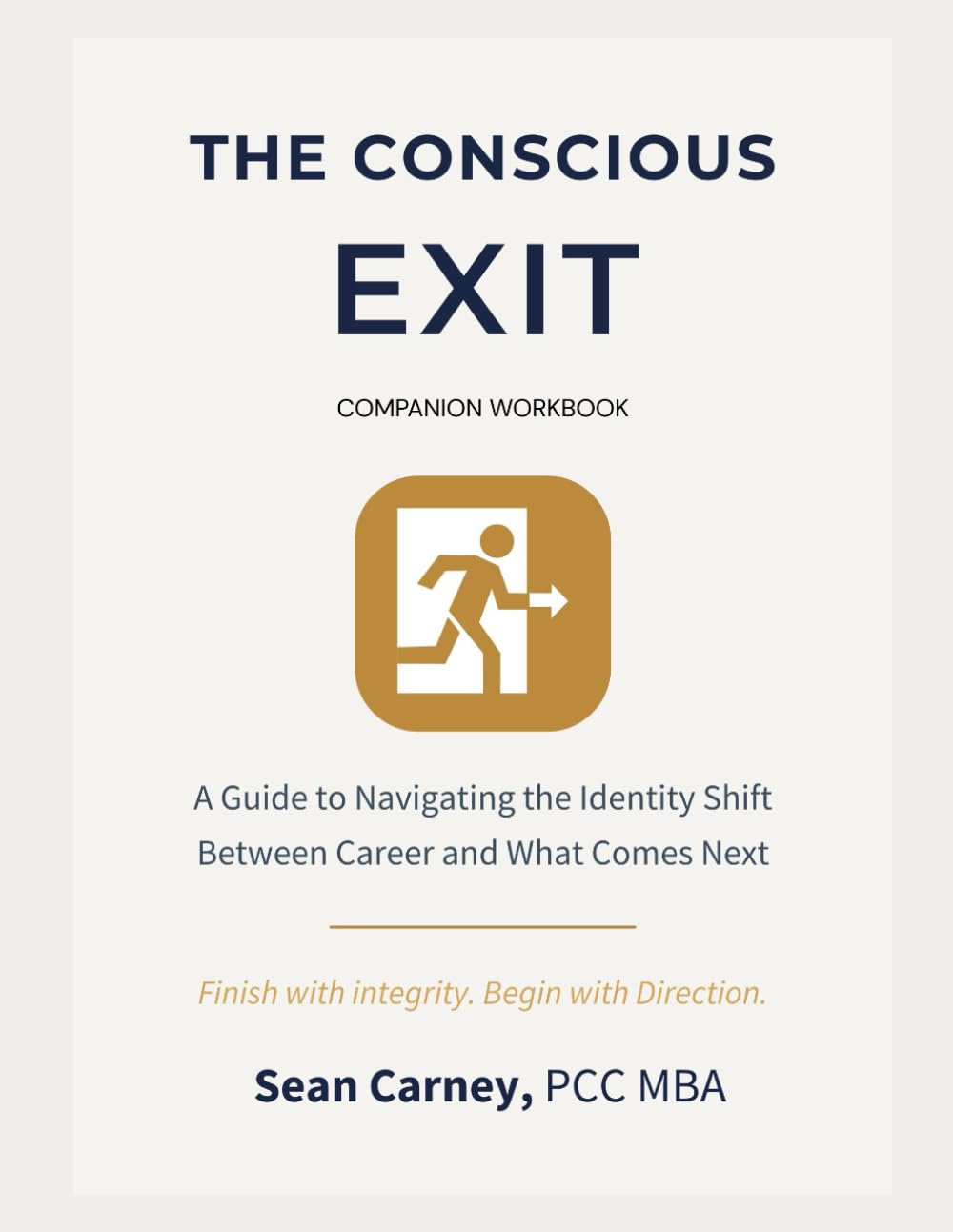 The Conscious Exit Companion Workbook