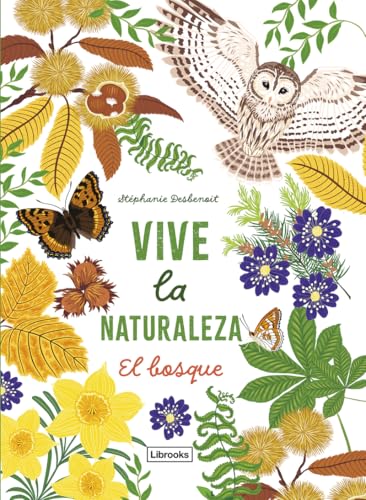 Vive la naturaleza. El bosque (Imagina)
