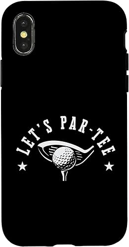 iPhone XXS Lets Par Tee Golfing Golf Golfer Golf Player Case