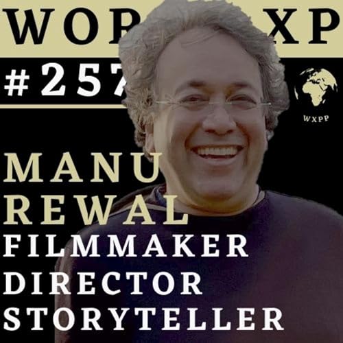 Manu Rewal - The Iranians Imprisoned My Friend, Learning Filmmaking, Funding Future Films