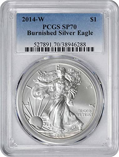 2014 W American Silver Eagle Burnished Dollar SP70 PCGS