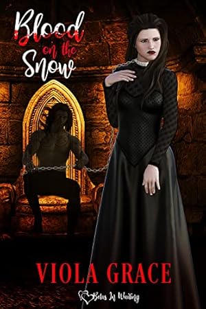 Blood on the Snow (Betas in Waiting Book 4)