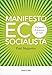 Manifesto Ecosocialista. Un Futuro Di Benessere Per Tutti - 3