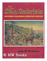 The San Gabriels (Travel and Local Interest) 0870950614 Book Cover