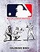 Produktbild Major League Baseball Coloring Book: Major League Baseball Super Coloring Book. 50+ Coloring Pages About MLB