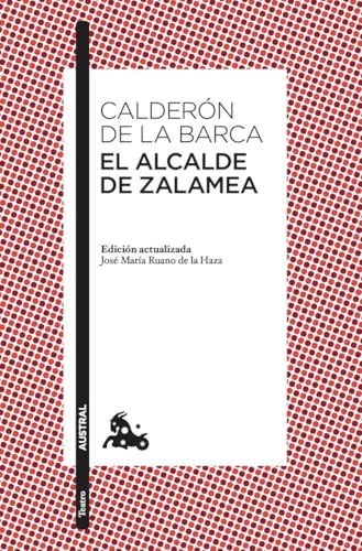 El alcalde de Zalamea (Clásica)