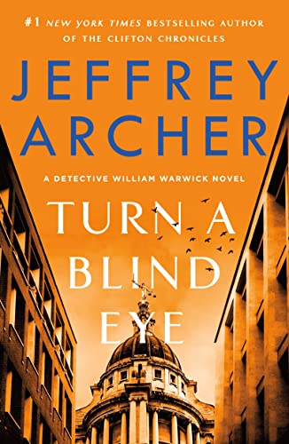 Turn a Blind Eye: A Detective William Warwick Novel (William Warwick Novels Book 3)