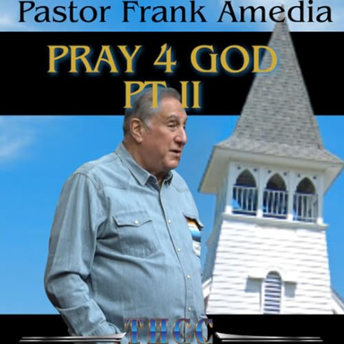 Pray 4 God part II