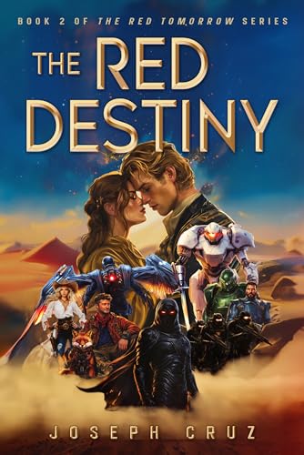 The Red Destiny: Book 2 of the Red Tomorrow Series