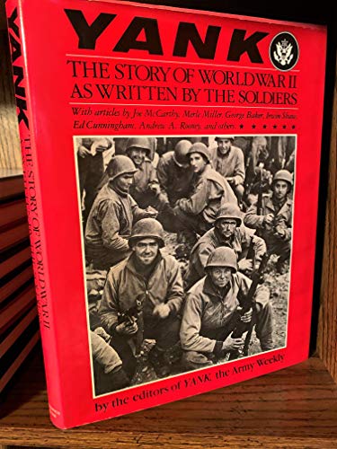 Yank: The Story of World War II as Written by t... 0517436221 Book Cover