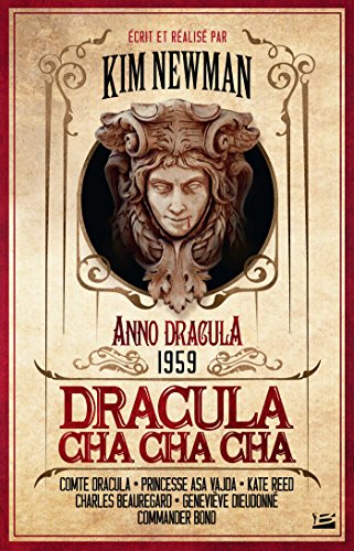 Télécharger Dracula Cha Cha Cha: Anno Dracula, T3 PDF Ebook En Ligne