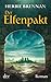 Der Elfenpakt: Roman (Elfenserie, Band 3)