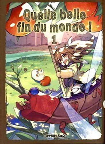 Quelle belle fin du monde ! — Tome 1