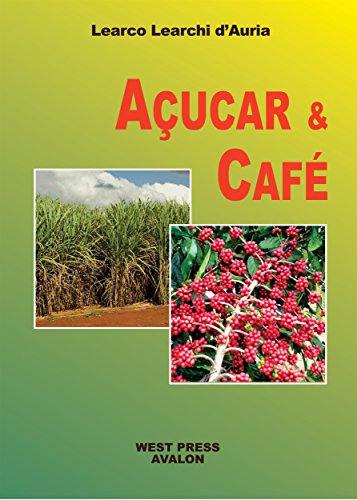  Açúcar e Café (Avventure in Brasile Vol. 3)