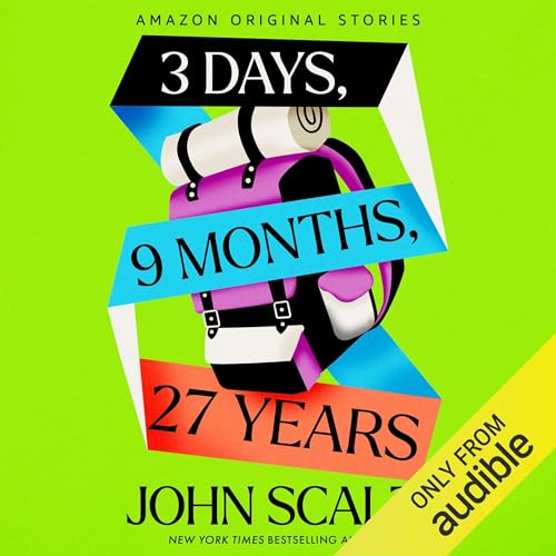 3 Days, 9 Months, 27 Years : John Scalzi episode artwork