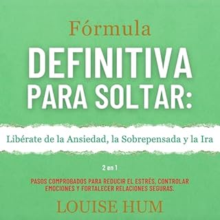 Fórmula Definitiva para Soltar Audiolibro Por Louise Hum arte de portada
