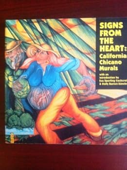 Paperback SIGNS FROM THE HEART: California Chicano Murals Book