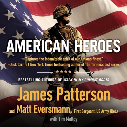 American Heroes by James Patterson, Matt Eversmann, Tim Malloy episode artwork