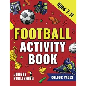Football Activity Book: Maths, Logic and Puzzles for Kids aged 7-11