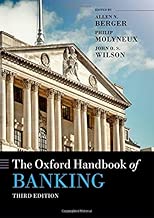 The Oxford Handbook of Banking (Oxford Handbooks)