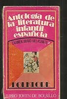 Antología de la literatura infantil española 3 8432504564 Book Cover