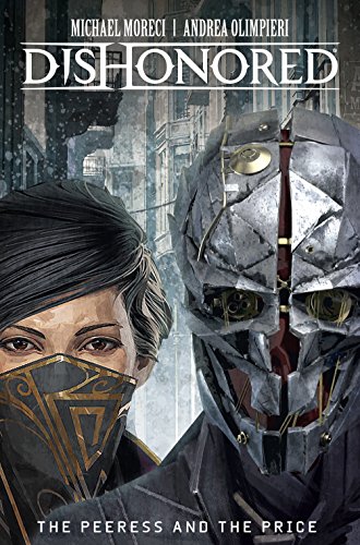 Dishonored: The Peeress and the Price: The Peerless and the Price