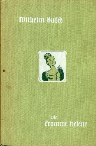 Die fromme Helene [German] B006714HF0 Book Cover