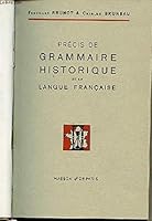Precis de grammaire historique de la langue francaise B01BLQ7JDC Book Cover