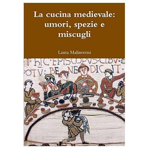 La cucina medievale: umori, spezie e miscugli