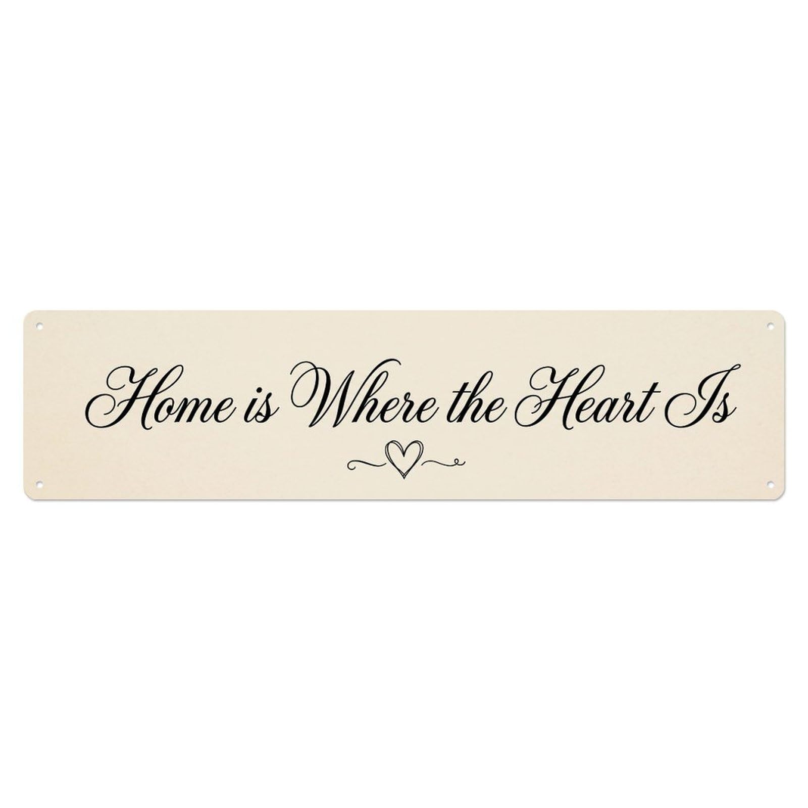Home Is Where The Heart Is Dwelling Ornament Metal Tin Sign